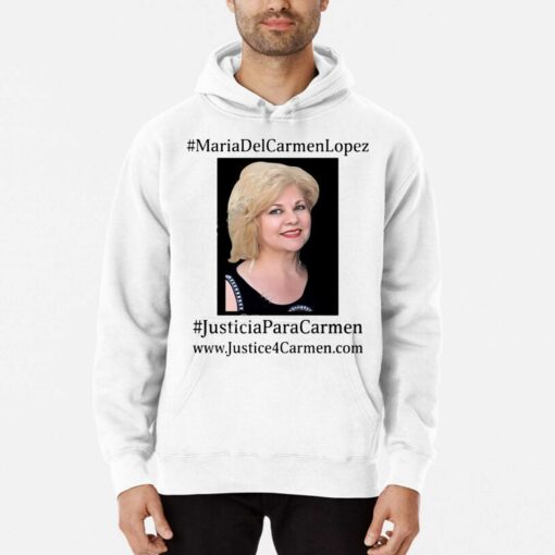 Maria Del Carmen Lopez Justicia Para Carmen Shirts