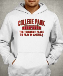 Maryland Basketball The Toughest Place To Play In America T-shirt 2 Maryland Basketball The Toughest Place To Play In America T shirt 3