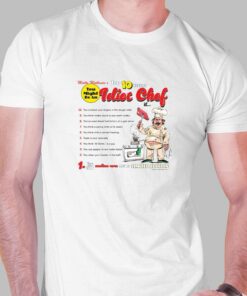 Matty Matheson Idiot Chef If Meens Shirt
