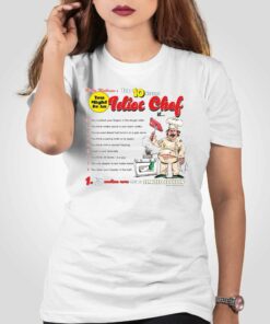 Matty Matheson Idiot Chef If Meens Shirt