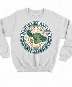 Maui Forever Strong T-shirt 3 Maui Forever Strong T shirt 4