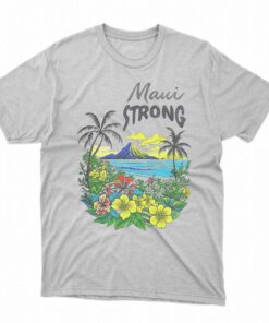 Maui Strong Fundraiser Shirt