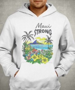 Maui Strong Shirt Fundraiser Helping Wildfires On Maui 3