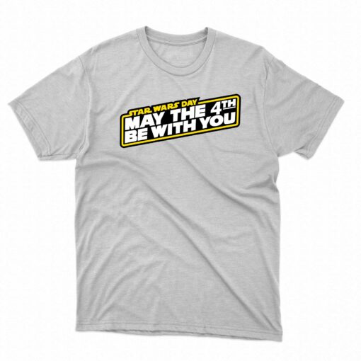 May The 4th Be With You 2023 T-shirt