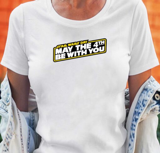 May The 4th Be With You 2023 T-shirt