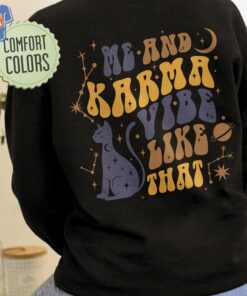 Me And Karma Vibe Like That Shirt Me And Karma Vibe Like That Shirt