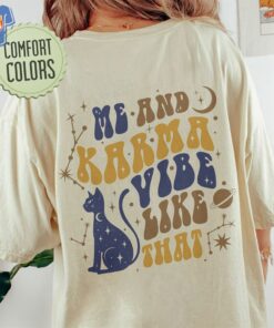 Me And Karma Vibe Like That Shirt 3