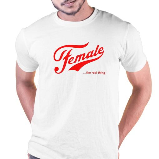 Megyn Kelly’s Female The Real Thing Shirt