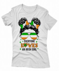 Messy Bun Irish Girl Funny Patricks Day Quote Shirt Messy Bun Irish Girl Funny Patricks Day Quote Shirt