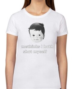Methinks I Hath Shat Myself T-shirt