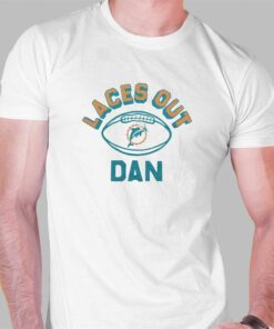 Miami Dolphins Laces Out Dan Shirt Miami Dolphins Laces Out Dan Shirt