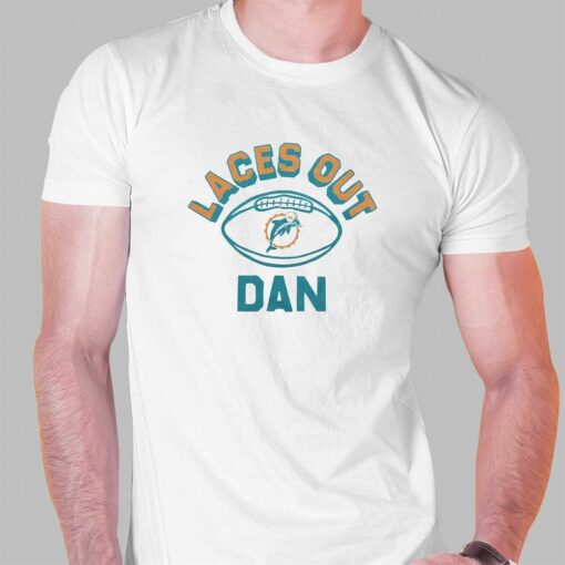 Miami Dolphins Laces Out Dan Shirt