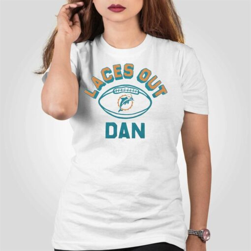 Miami Dolphins Laces Out Dan Shirt