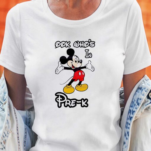 Mickey Mouse Back To School Look Whos In Prek Shirt