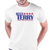 Miss Terry Make Nick Mean Again T-shirt