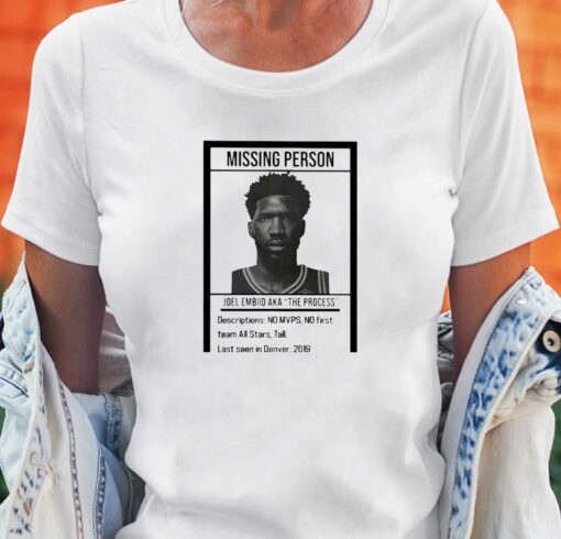 Missing Person Joel Embiid Aka The Process Shirt