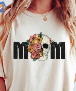 Mom Skull Shirt Funny Mother’s Day Shirt Cool Mama Mom Skull Shirt Funny Mother’s Day Shirt Cool Mama