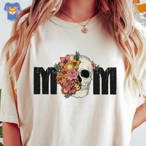 Mom Skull Shirt Funny Mother’s Day Shirt Cool Mama