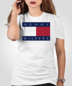 Mommy Milkers Shirt
