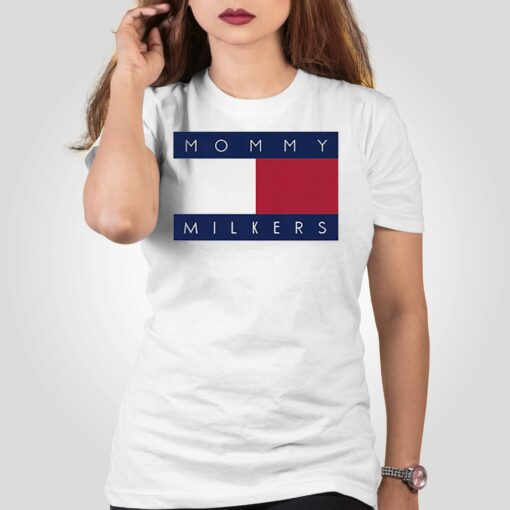 Mommy Milkers Shirt