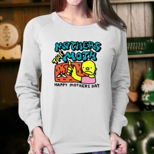 Mothers The Moth Happy Mothers Day T-shirt