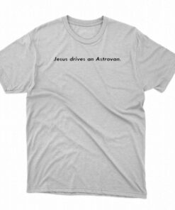 Mt Joy Merch Jesus Drives An Astrovan T-shirt Mt Joy Merch Jesus Drives An Astrovan T-shirt