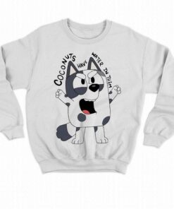 Muffin Coconuts Have Water In Them Shirt 4