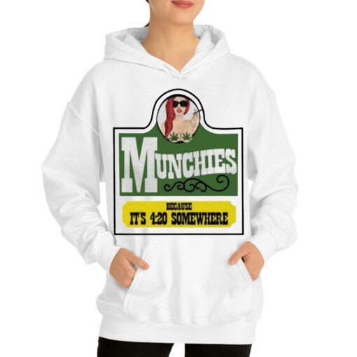 Munchies Because It’s 4 20 Somewhere Shirt