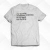 My Favorite Childhood Memory Is My Back Not Hurting T-shirt