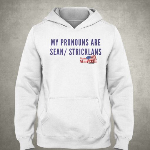 My Pronouns Are Sean Strickland T-shirt