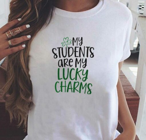 My Students Are My Lucky Charms T-shirt