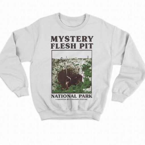 Mystery Flesh Pit National Park Merch Classic Souvenir Shirt