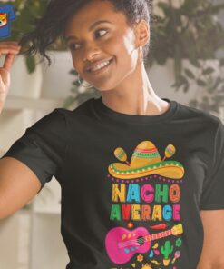 Nacho Average Aunty Cinco De Mayo Fiesta Party Stylish Unisex