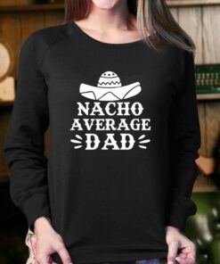 Nacho Average Dad Vinatge Shirt 3 Nacho Average Dad Vinatge Shirt 4 1