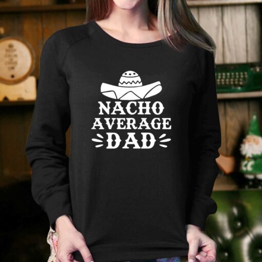 Nacho Average Dad Vinatge Shirt