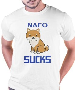 Nafo Sucks Shirt