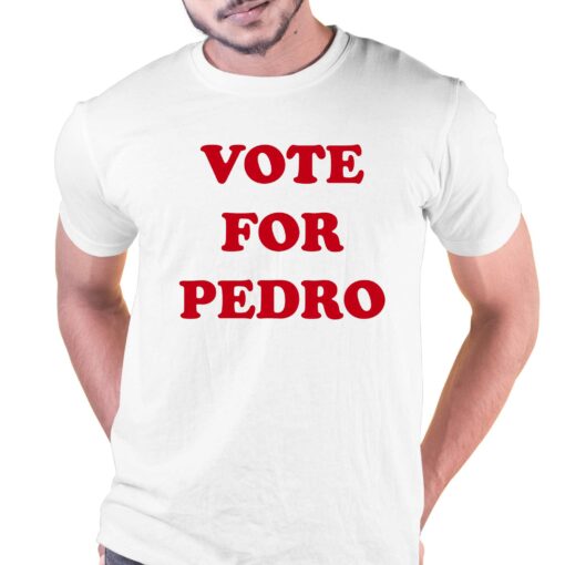 Napoleon Dynamite Vote For Pedro Shirt