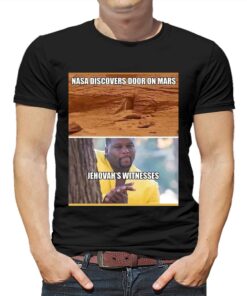 Nasa Discovers Door On Mars Jehovah’s Witnesses Shirt Nasa Discovers Door On Mars Jehovah’s Witnesses Shirt