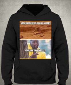 Nasa Discovers Door On Mars Jehovah's Witnesses Shirt 2 Nasa Discovers Door On Mars Jehovahs Witnesses Shirt 3 1