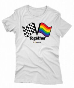 Nascar Checkered Flag Sports Unisex Better Together T-shirt