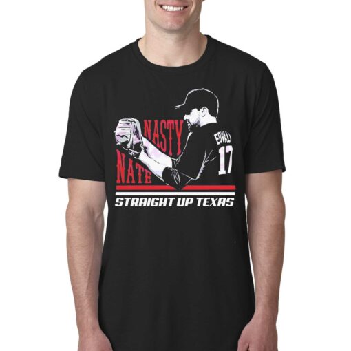 Nathan Eovaldi Nasty Nate Svg Straight Up Texas Shirt