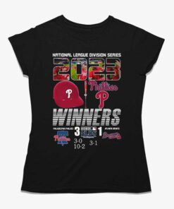 National League Division Series 2023 Philadelphia Phillies 3 – 1 Atlanta Braves T-shirt