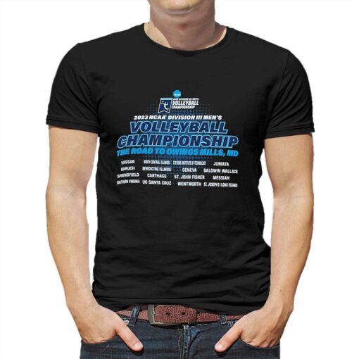 Ncaa Division Iii Mens Volleyball Championship 2023 The Road To Owings Mills Shirt