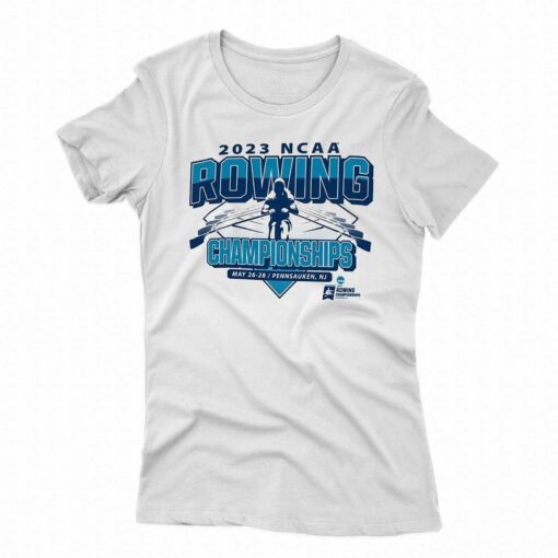 Ncaa Rowing Championships May 26-28 2023 Pennsauken Nj Shirt