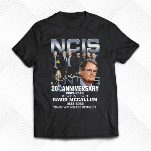 Ncis 20th Anniversary 2003 – 2023 Reat In Peace David Mccallum 1933 – 2023 Thank You For The Memories T-shirt