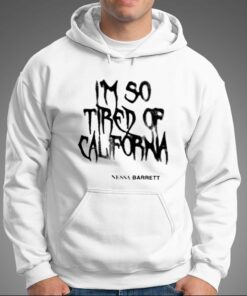 Nessa Barrett Merch Im So Tired Of California T shirt 3