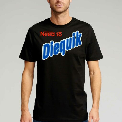 Nestle Nesquik Need To Diequik T-shirt