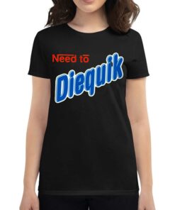 Nestle Nesquik Need To Diequik T-shirt
