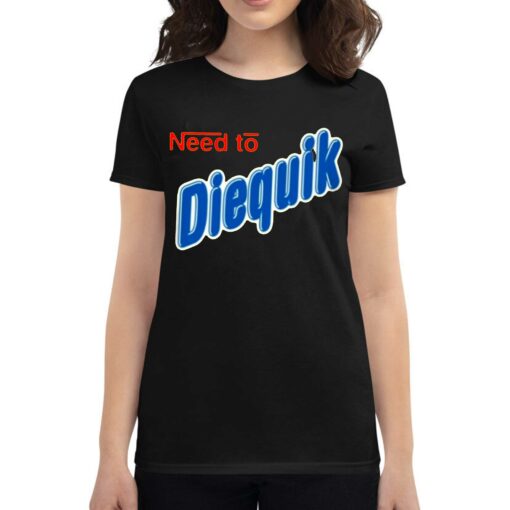 Nestle Nesquik Need To Diequik T-shirt