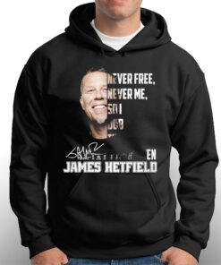 Never Free Never Me So I Dub Thee Unforgiven James Hetfield T-shirt 2 Never Free Never Me So I Dub Thee Unforgiven James Hetfield T shirt 3 1